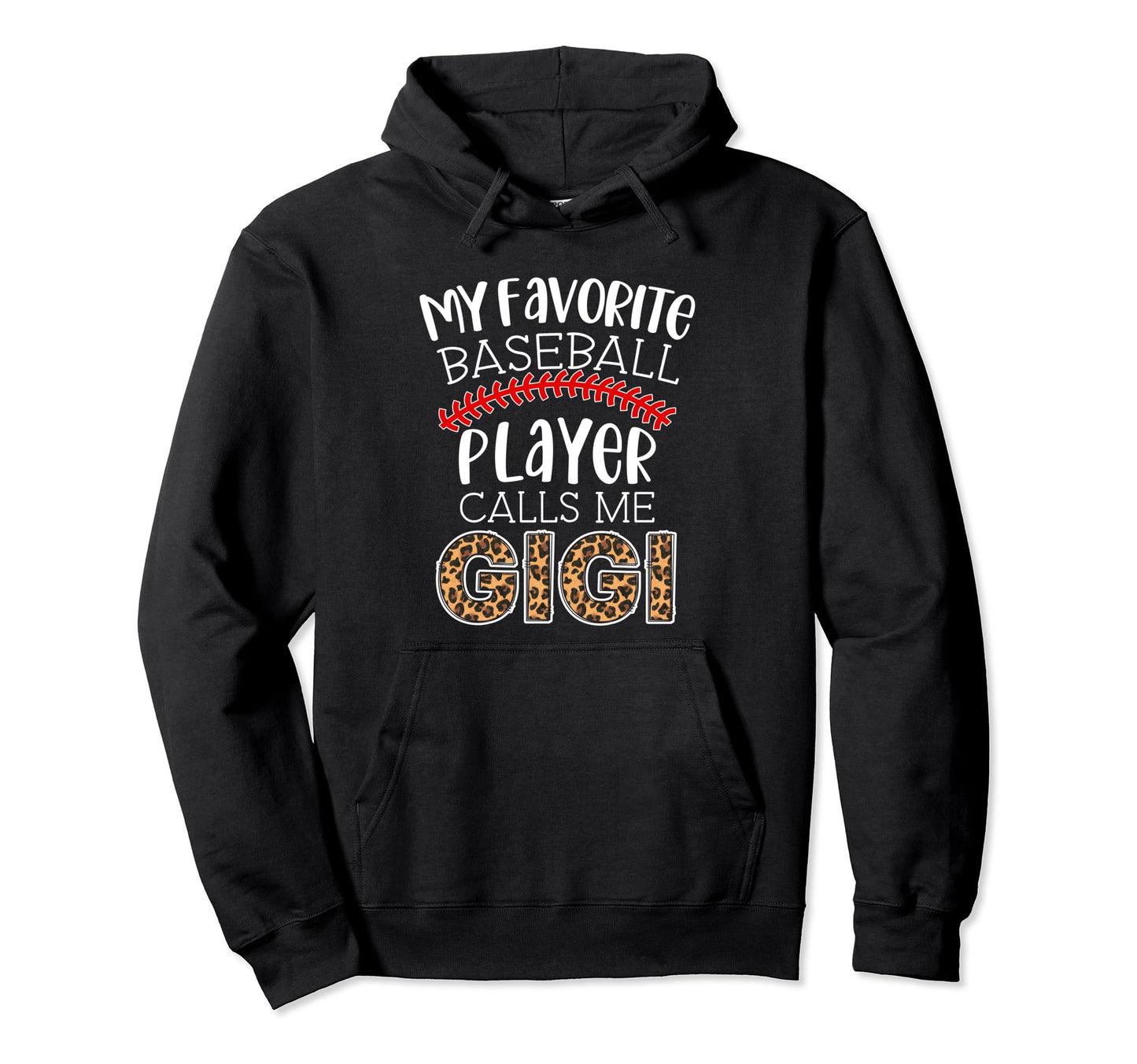 My Favorite Player Calls Me Gigi Hoodie - Novelty Apparel for Adults - T-Shirt, Sweatshirt, Hoodie