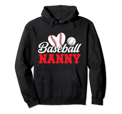 Baseball Nanny Grandma Nanny Baseball Hoodie - Fun Novelty Design Unisex - T-Shirt, Sweatshirt, Hoodie