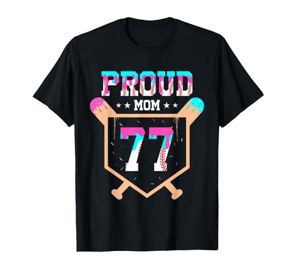 Proud Mom Baseball Player Number 77 Ice T-Shirt - Novelty Apparel Unisex - T-Shirt, Sweatshirt, Hoodie