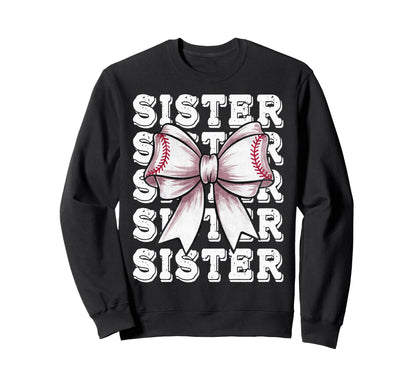Coquette Baseball Sister Sweatshirt - Fun Novelty Design Men Women - T-Shirt, Sweatshirt, Hoodie