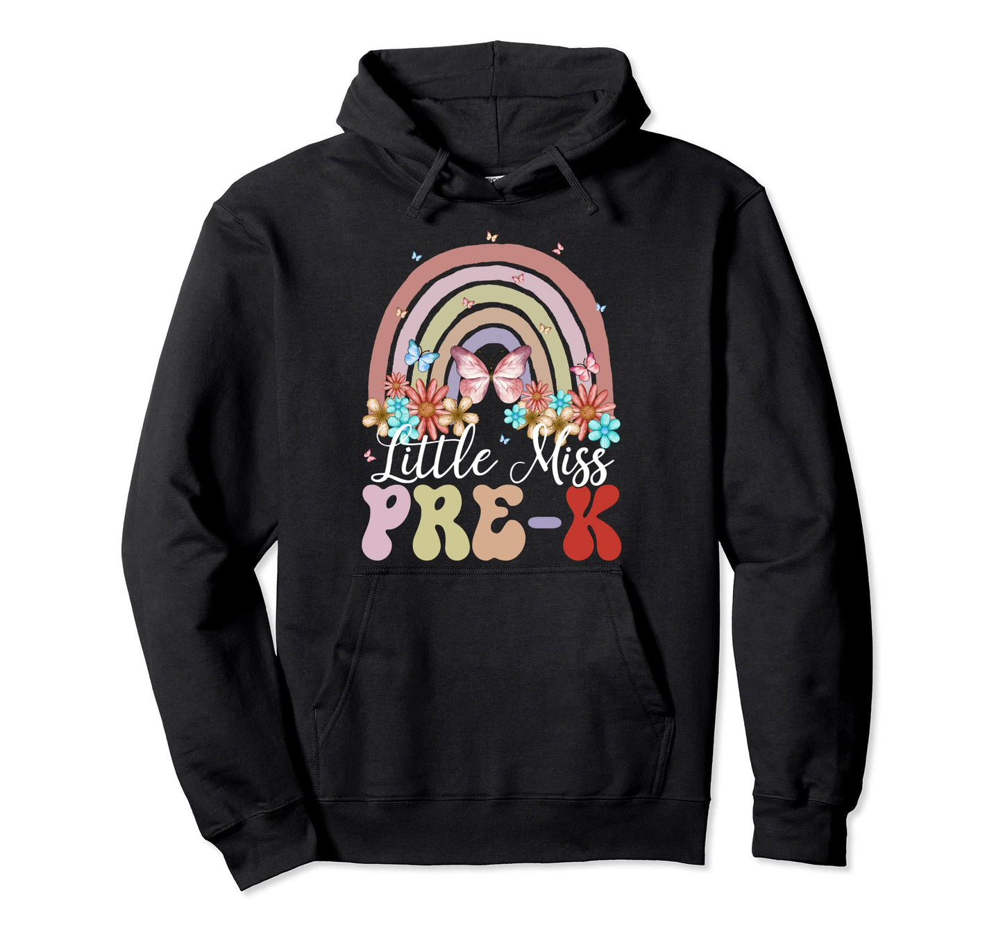 Little Miss Pre K Rainbow Groovy Floral Hoodie - Graphic Print Men Women - T-Shirt, Sweatshirt, Hoodie