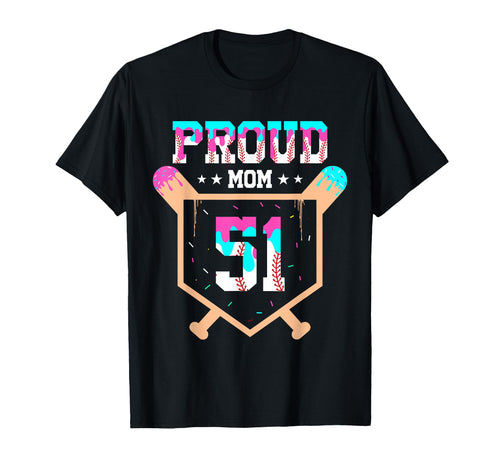 Proud Mom Baseball Player Number 51 T-Shirt - Unique Graphic for Adults - T-Shirt, Sweatshirt, Hoodie