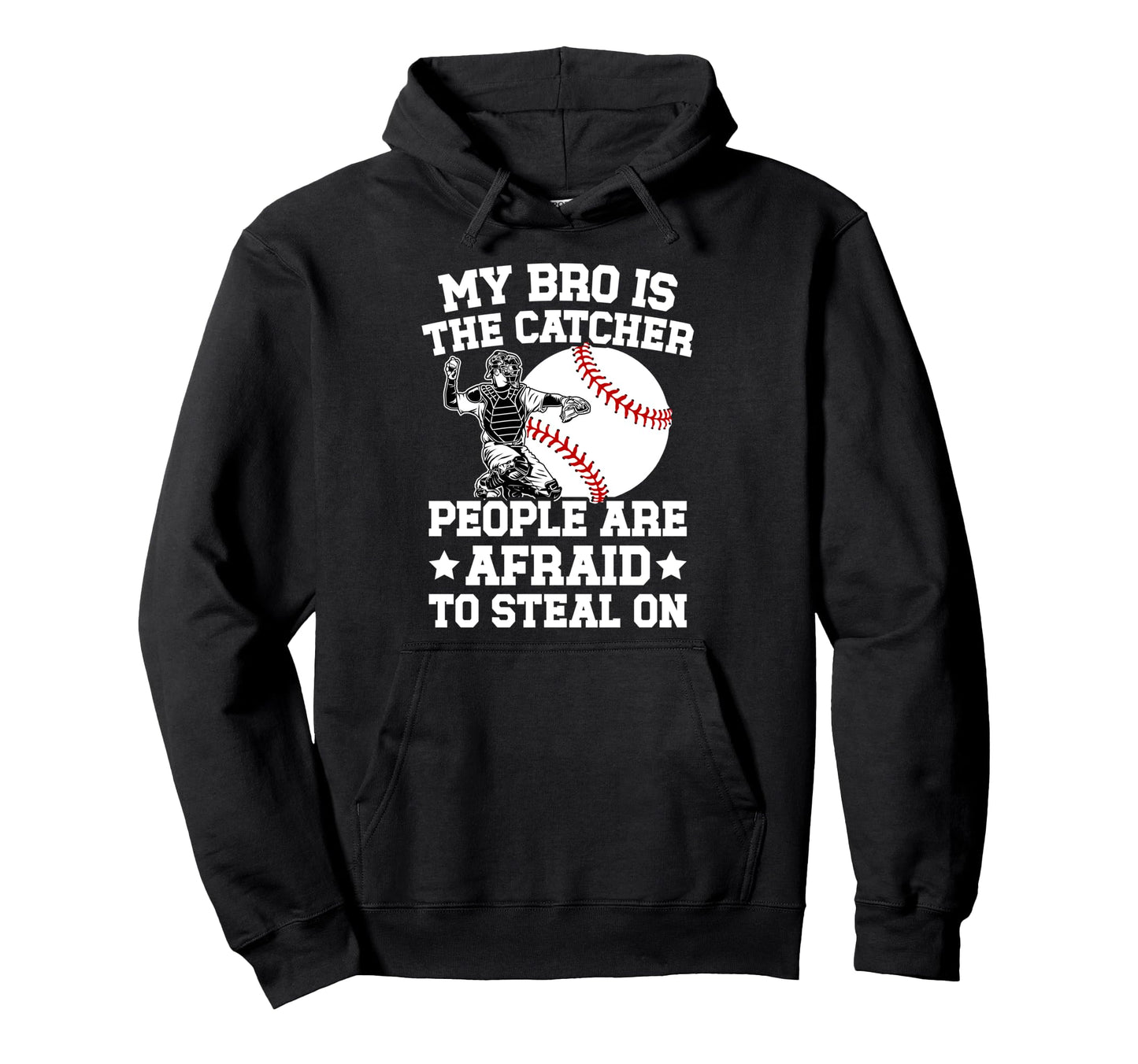 My Bro Is Baseball Catcher Brother Hoodie - Aesthetic Graphic for Adults - T-Shirt, Sweatshirt, Hoodie