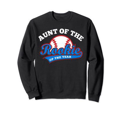Aunt Rookie Aunt Rookie Year Sweatshirt - Fun Novelty Design for Adults - T-Shirt, Sweatshirt, Hoodie