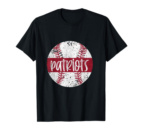 Patriots Baseball Mascot School Team T-Shirt - Unique Graphic Men Women - T-Shirt, Sweatshirt, Hoodie
