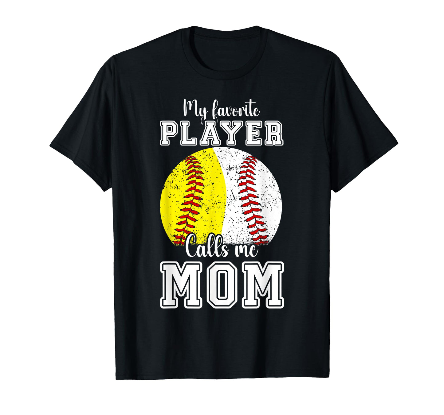 My Favorite Player Calls Me Mom T-Shirt - Unique Graphic for Adults - T-Shirt, Sweatshirt, Hoodie