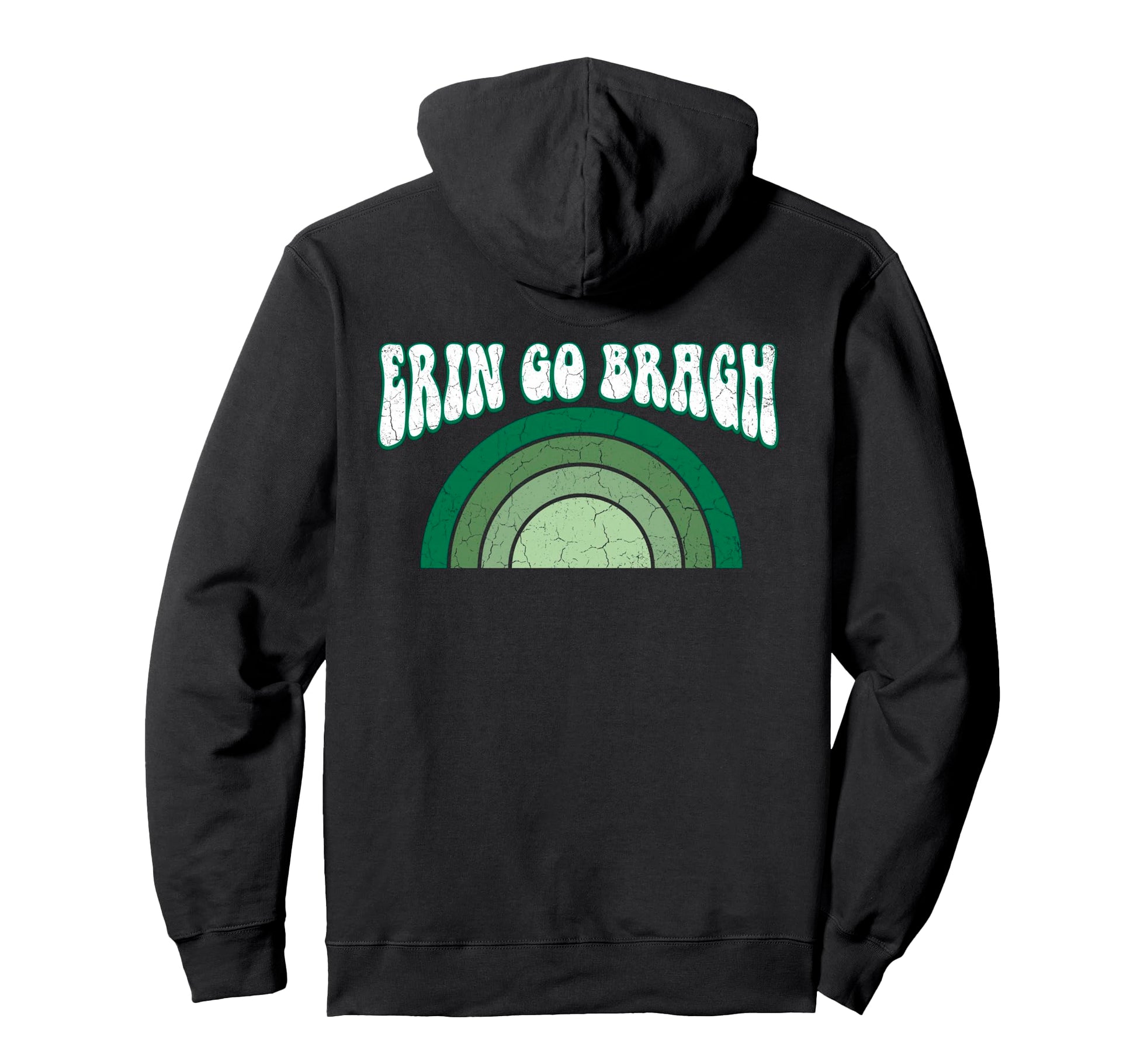 Erin Go Bragh Distressed Irish Pride Hoodie - Novelty Apparel for Adults - T-Shirt, Sweatshirt, Hoodie