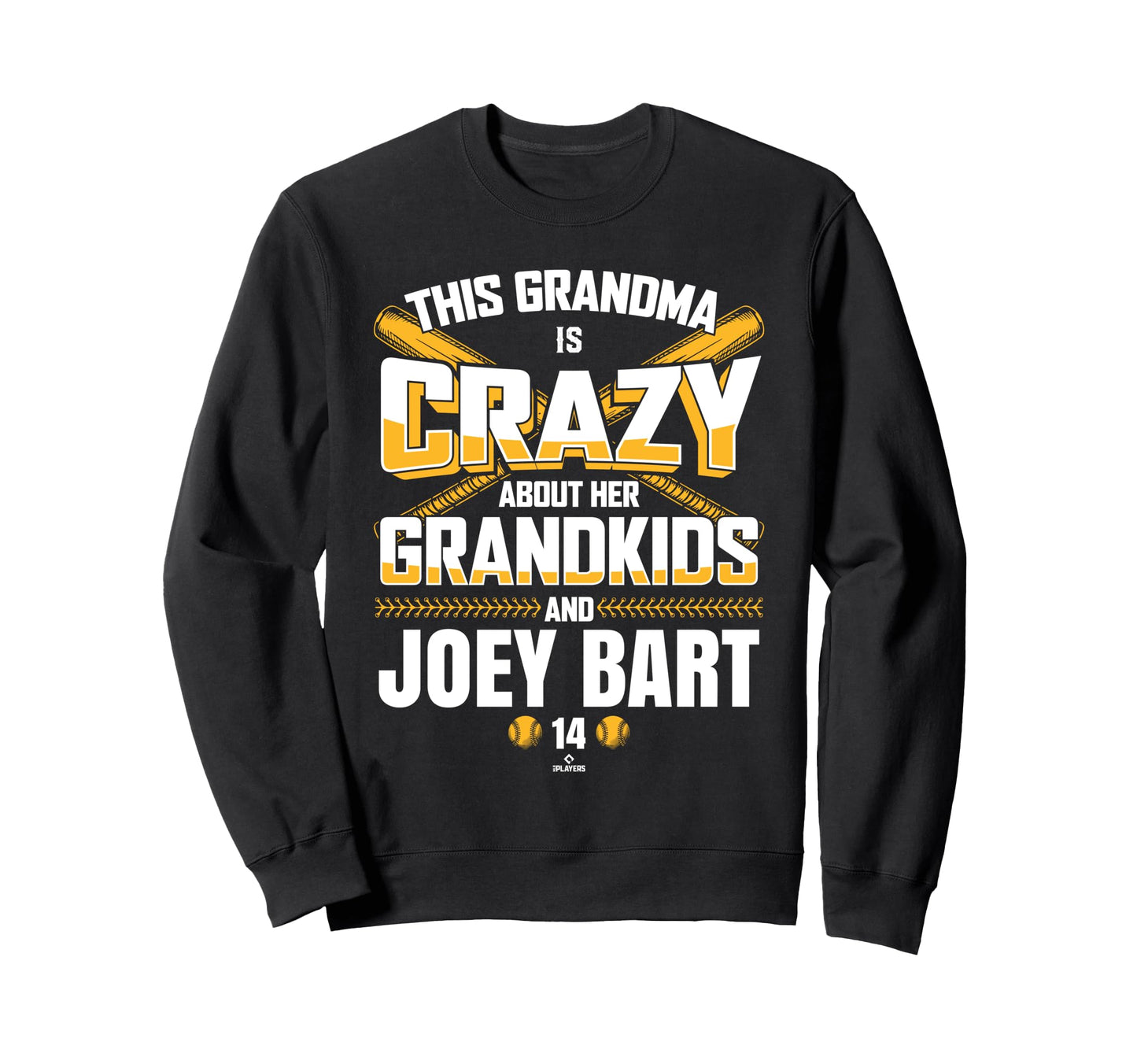 Grandma Crazy Joey Bart Pittsburgh Sweatshirt - Unique Graphic Men Women - T-Shirt, Sweatshirt, Hoodie