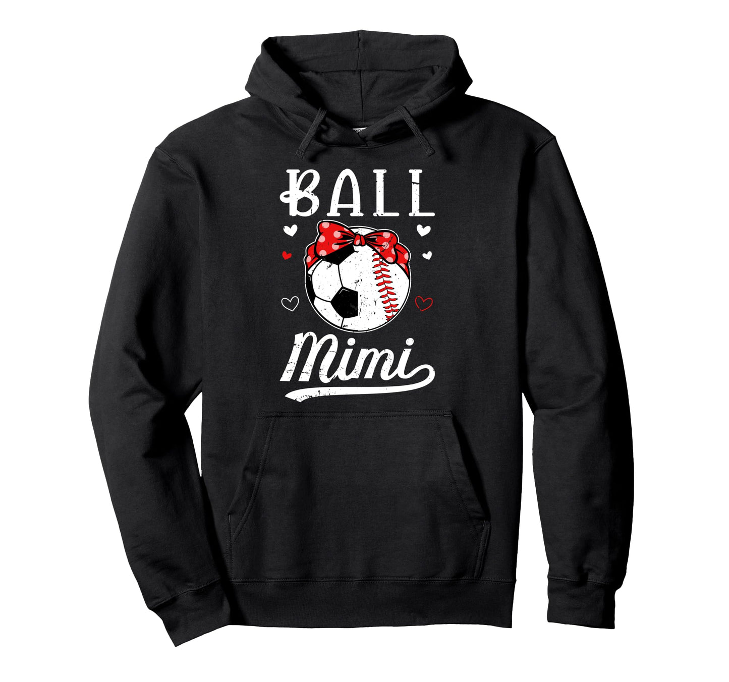 Ball Mimi Grandma Baseball Soccer Mimi Hoodie - Unique Graphic Men Women - T-Shirt, Sweatshirt, Hoodie