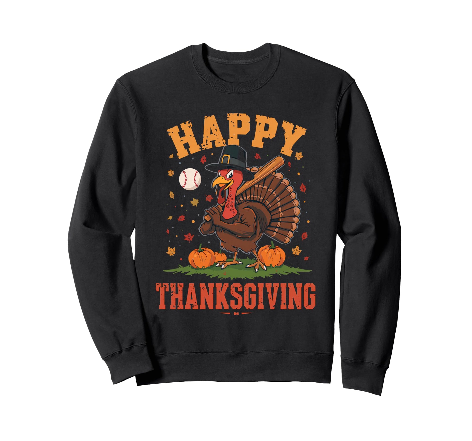 Happy Thanksgiving 2025 Funny Sweatshirt - Fun Novelty Design for Adults - T-Shirt, Sweatshirt, Hoodie
