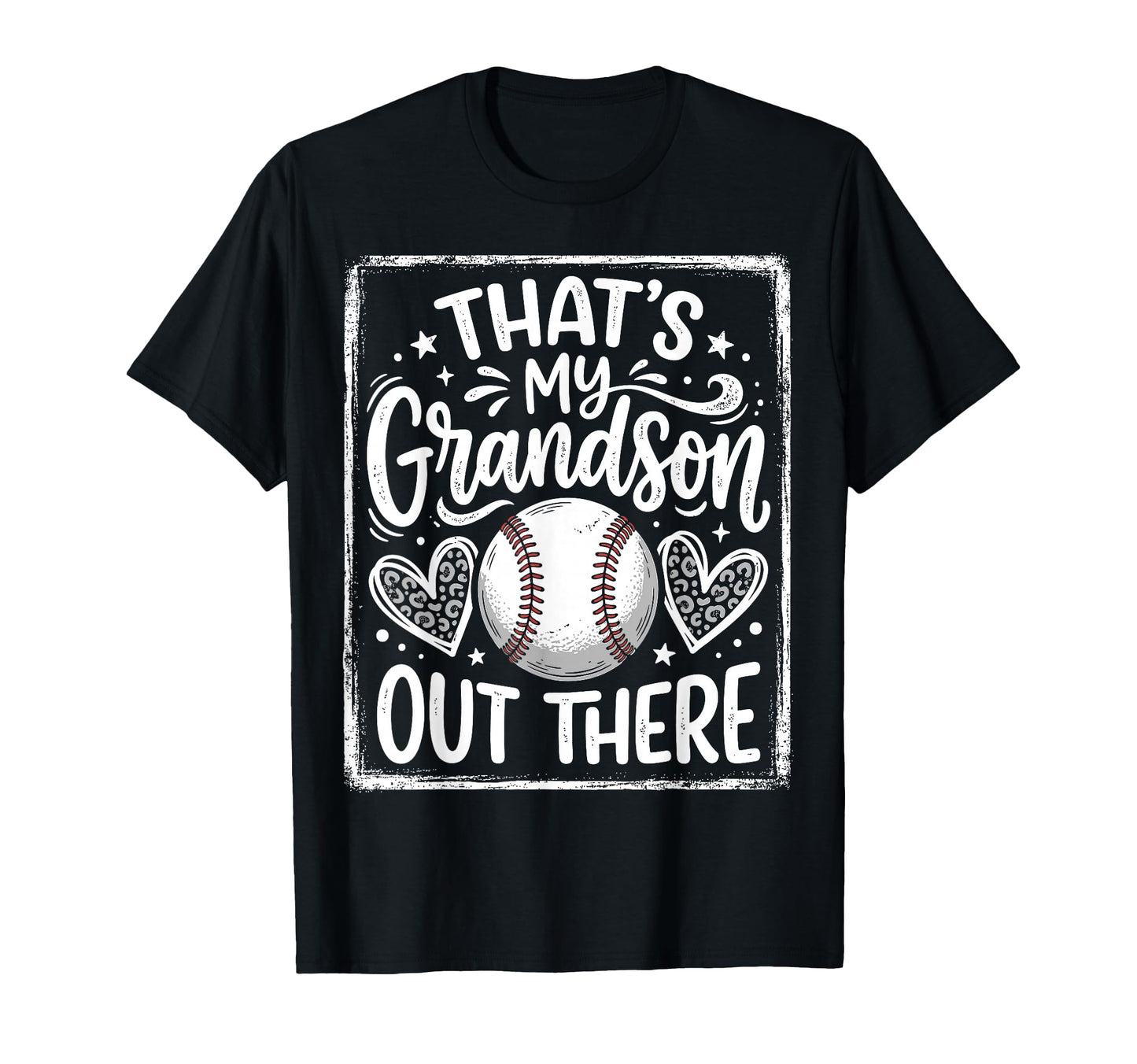 Thats My Grandson Out There Baseball T-Shirt - Custom Art Print Men Women - T-Shirt, Sweatshirt, Hoodie
