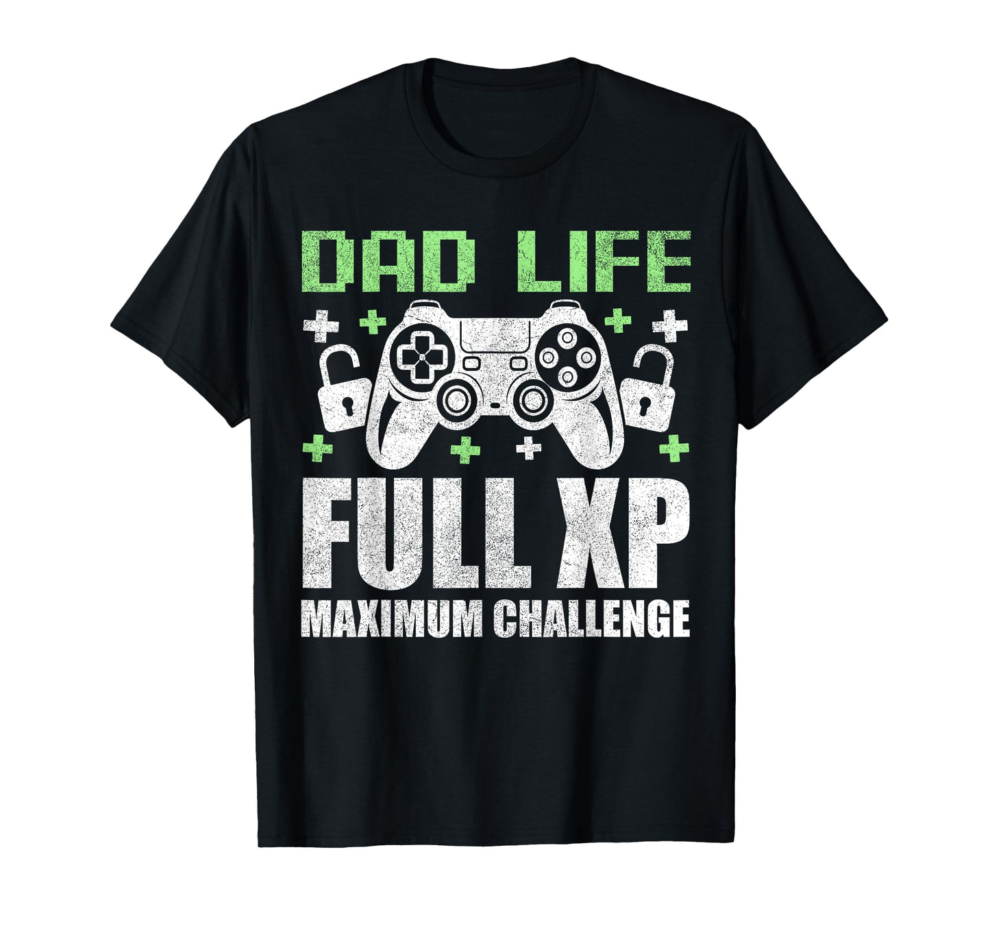 Gamer Dad Fathers Day Dad Life Full Xp T-Shirt - Graphic Print Men Women - T-Shirt, Sweatshirt, Hoodie
