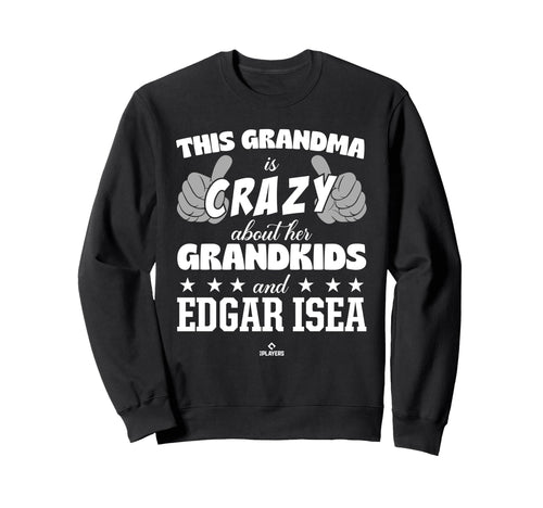 Grandma Crazy Edgar Isea Prospect Sweatshirt - Streetwear Style Men Women - T-Shirt, Sweatshirt, Hoodie