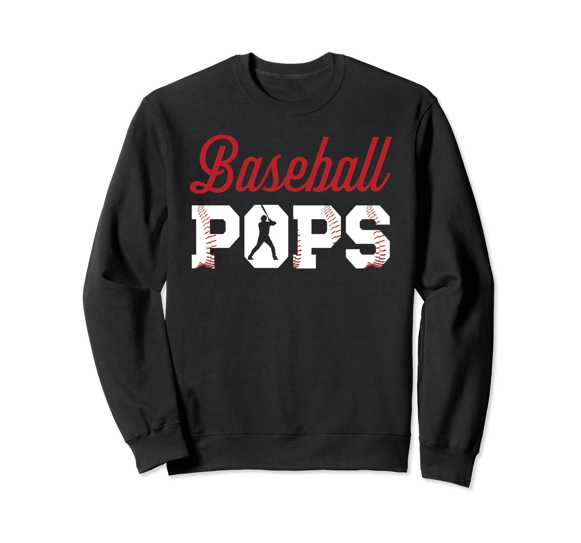 Baseball Pops Grandpa Pops Baseball Sweatshirt - Unique Graphic Unisex - T-Shirt, Sweatshirt, Hoodie