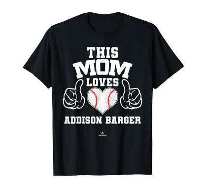 This Mom Loves Addison Barger Prospect T-Shirt - Novelty Apparel Unisex - T-Shirt, Sweatshirt, Hoodie