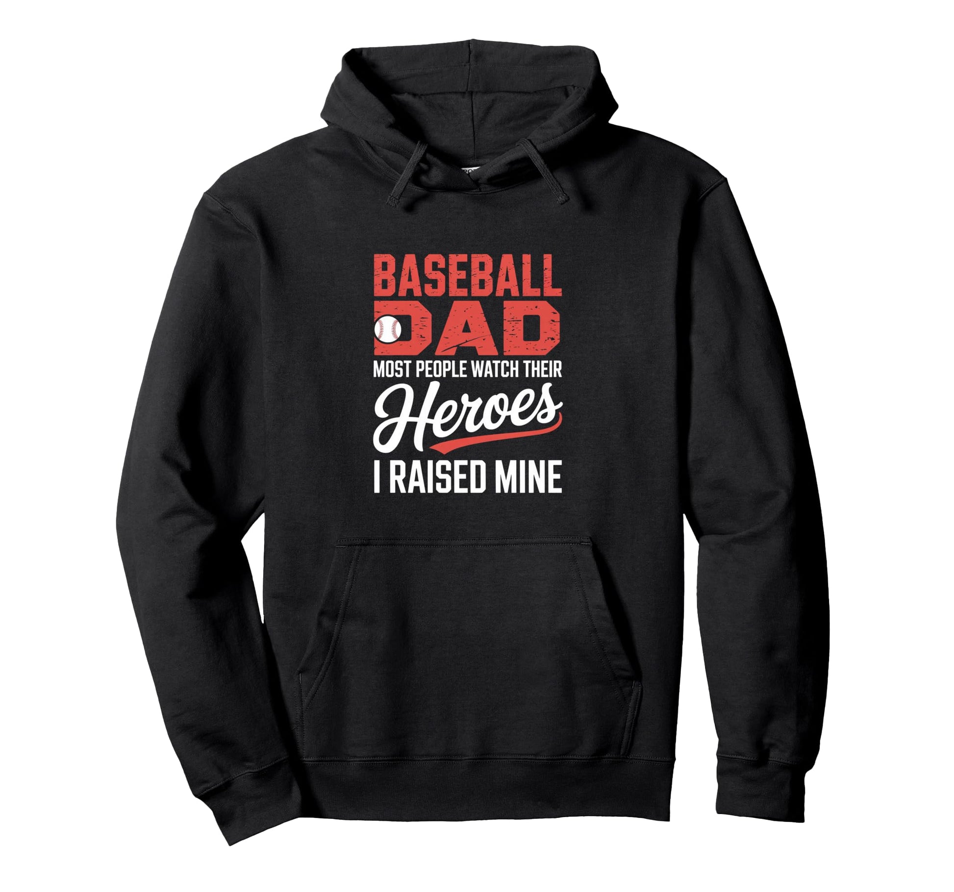 Baseball Dad Most People Watch Their Hoodie - Aesthetic Graphic for Adults - T-Shirt, Sweatshirt, Hoodie