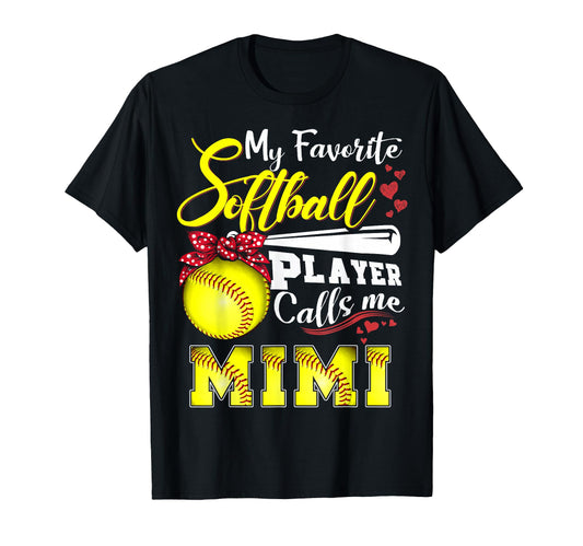 My Favorite Softball Player Calls Me Mimi T-Shirt - Trendy Graphic Unisex - T-Shirt, Sweatshirt, Hoodie