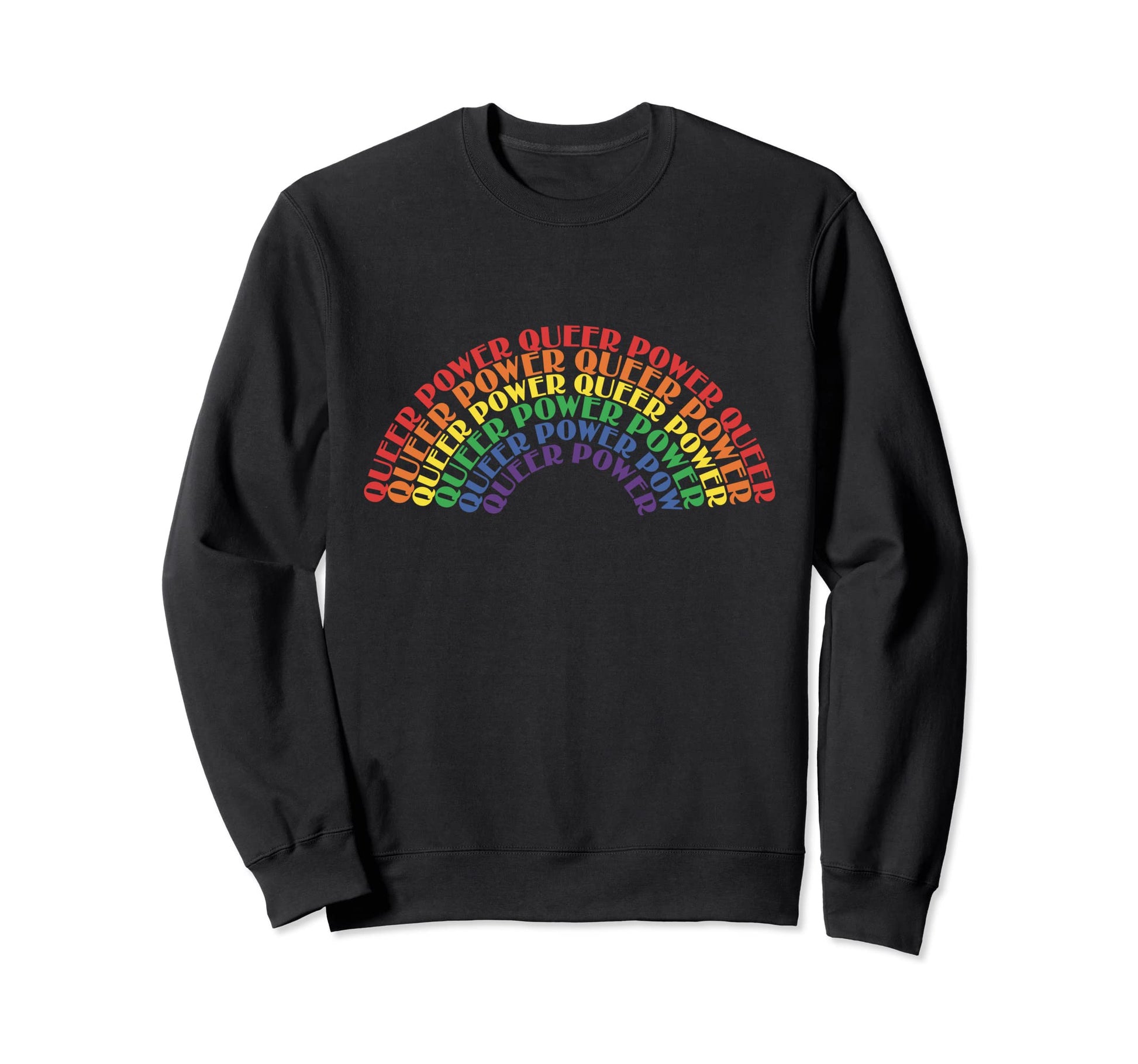Rainbow Queer Power Queer Lesbian Gay Sweatshirt - Minimalist Print Unisex - T-Shirt, Sweatshirt, Hoodie