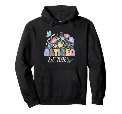 Groovy Retired Est 2026 Boho Floral Hoodie - Fun Novelty Design Men Women - T-Shirt, Sweatshirt, Hoodie