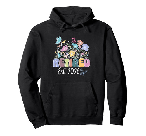 Groovy Retired Est 2026 Boho Floral Hoodie - Fun Novelty Design Men Women - T-Shirt, Sweatshirt, Hoodie