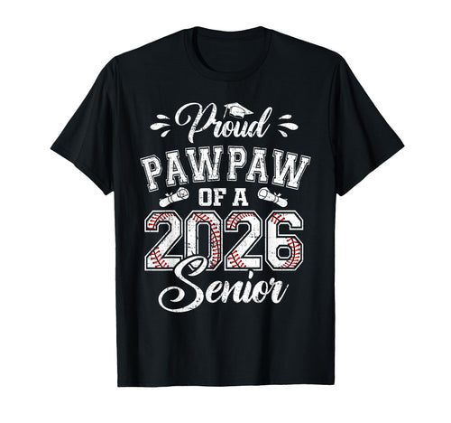 Proud Pawpaw 2026 Senior Baseball T-Shirt - Aesthetic Graphic Unisex - T-Shirt, Sweatshirt, Hoodie