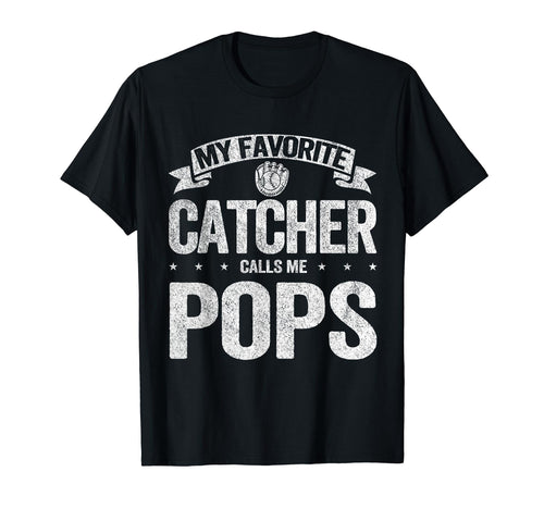 My Favorite Catcher Calls Me Pops T-Shirt - Graphic Print for Adults - T-Shirt, Sweatshirt, Hoodie
