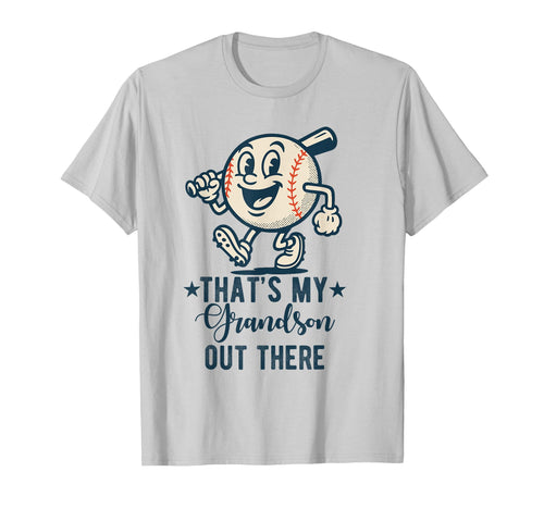 Thats My Grandson Out There Baseball T-Shirt - Unique Graphic for Adults - T-Shirt, Sweatshirt, Hoodie