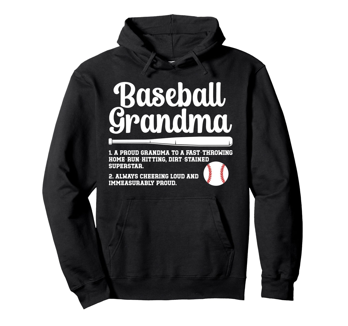 Baseball Grandma Baseball Player Hoodie - Fun Novelty Design Men Women - T-Shirt, Sweatshirt, Hoodie