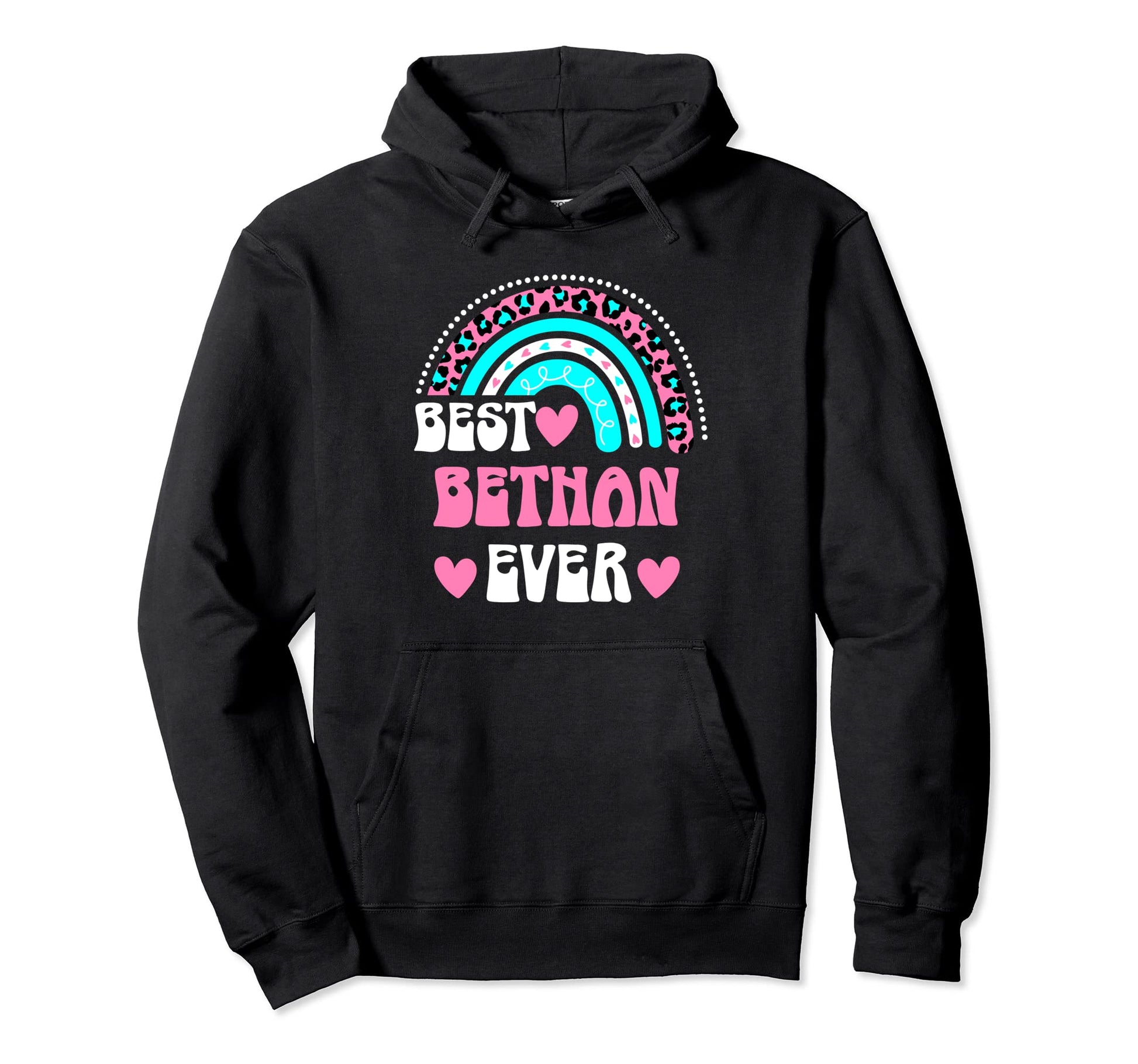 Best Bethan Ever Personal Name Leopard Hoodie - Streetwear Style Men Women - T-Shirt, Sweatshirt, Hoodie