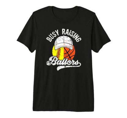 Mens Busy Raising Ballers Basketball T-Shirt - Minimalist Print for Adults - T-Shirt, Sweatshirt, Hoodie