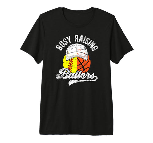 Mens Busy Raising Ballers Basketball T-Shirt - Minimalist Print for Adults - T-Shirt, Sweatshirt, Hoodie
