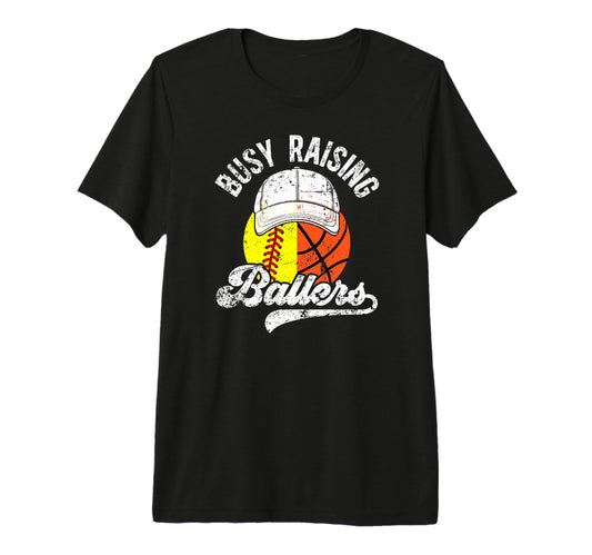 Mens Busy Raising Ballers Basketball T-Shirt - Minimalist Print for Adults - T-Shirt, Sweatshirt, Hoodie