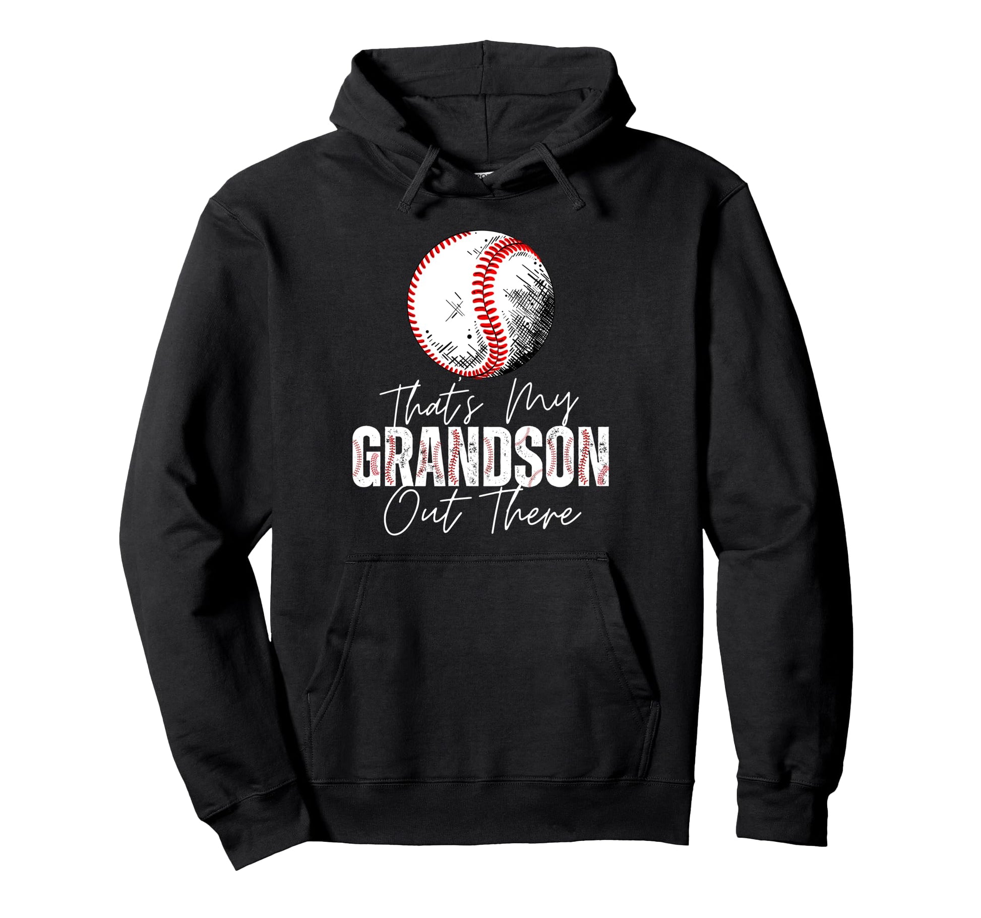 Thats My Grandson Out There Baseball Hoodie - Novelty Apparel for Adults - T-Shirt, Sweatshirt, Hoodie