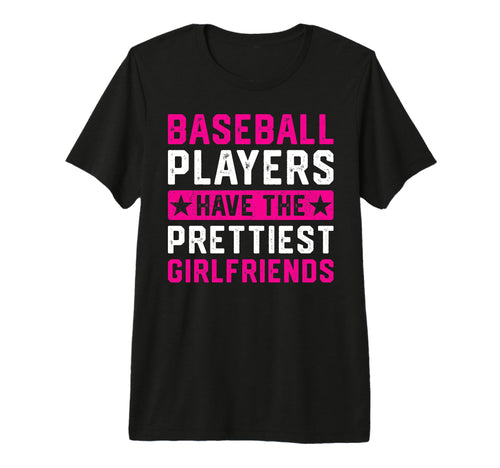 Baseball Players Have Prettiest T-Shirt - Trendy Graphic Unisex - T-Shirt, Sweatshirt, Hoodie
