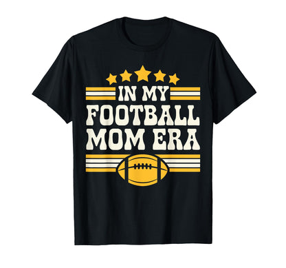 My Football Mom Era Groovy Football T-Shirt - Streetwear Style Men Women - T-Shirt, Sweatshirt, Hoodie