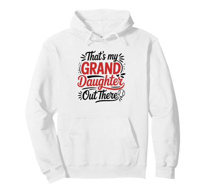Thats My Granddaughter Out There Hoodie - Minimalist Print Men Women - T-Shirt, Sweatshirt, Hoodie
