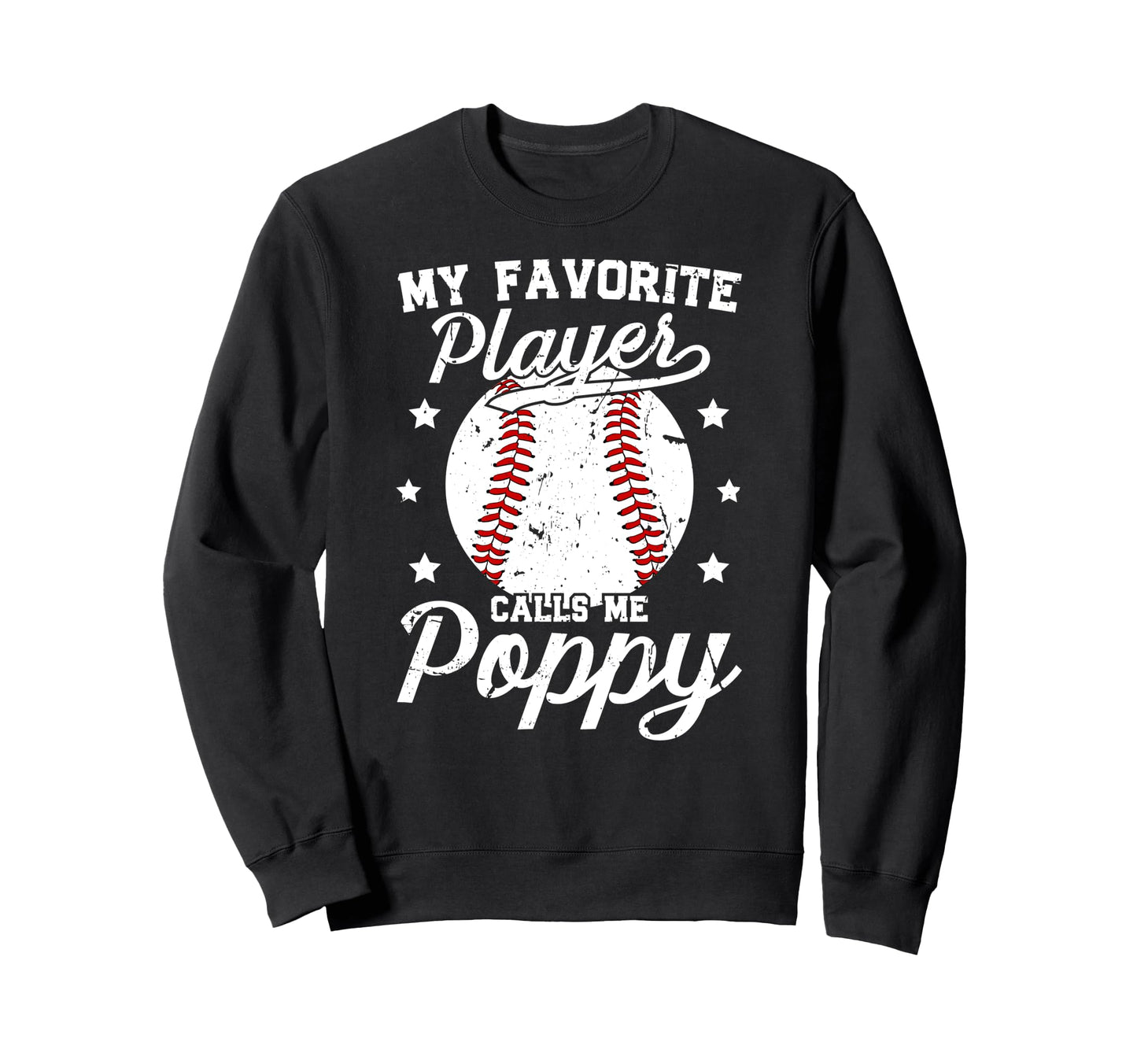 My Favorite Baseball Player Poppy Sweatshirt - Unique Graphic Men Women - T-Shirt, Sweatshirt, Hoodie