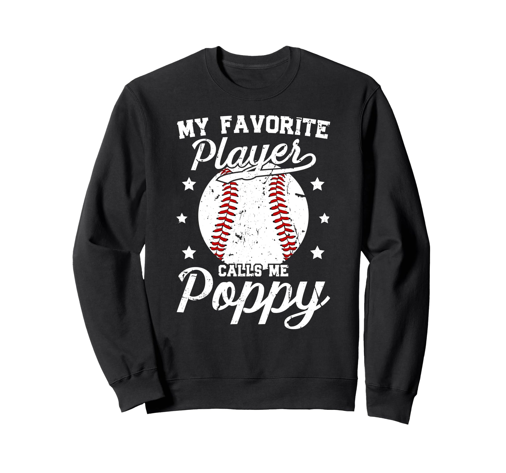 My Favorite Baseball Player Poppy Sweatshirt - Unique Graphic Men Women - T-Shirt, Sweatshirt, Hoodie