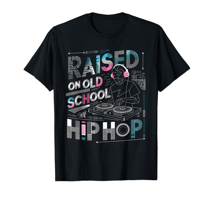 Raised Old School Graffiti Rap Hip Hop T-Shirt - Trendy Graphic for Adults - T-Shirt, Sweatshirt, Hoodie