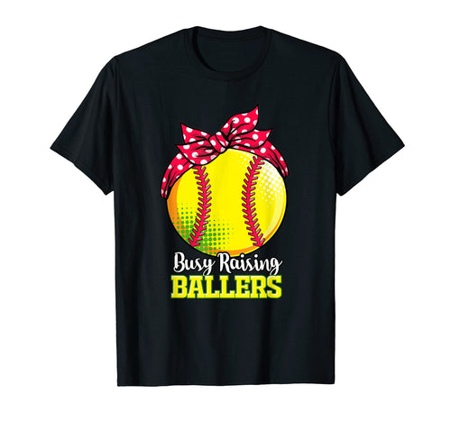 Busy Raising Ballers Softball Mom T-Shirt - Trendy Graphic Men Women - T-Shirt, Sweatshirt, Hoodie