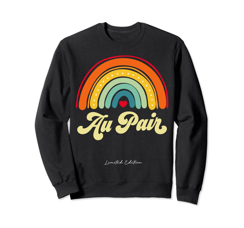 Au Pair Funny Job Title Birthday Sweatshirt - Novelty Apparel Unisex - T-Shirt, Sweatshirt, Hoodie