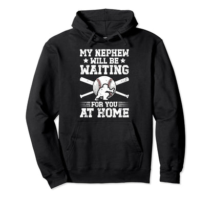 My Nephew Baseball Catcher Uncle Hoodie - Casual Everyday Wear for Adults - T-Shirt, Sweatshirt, Hoodie