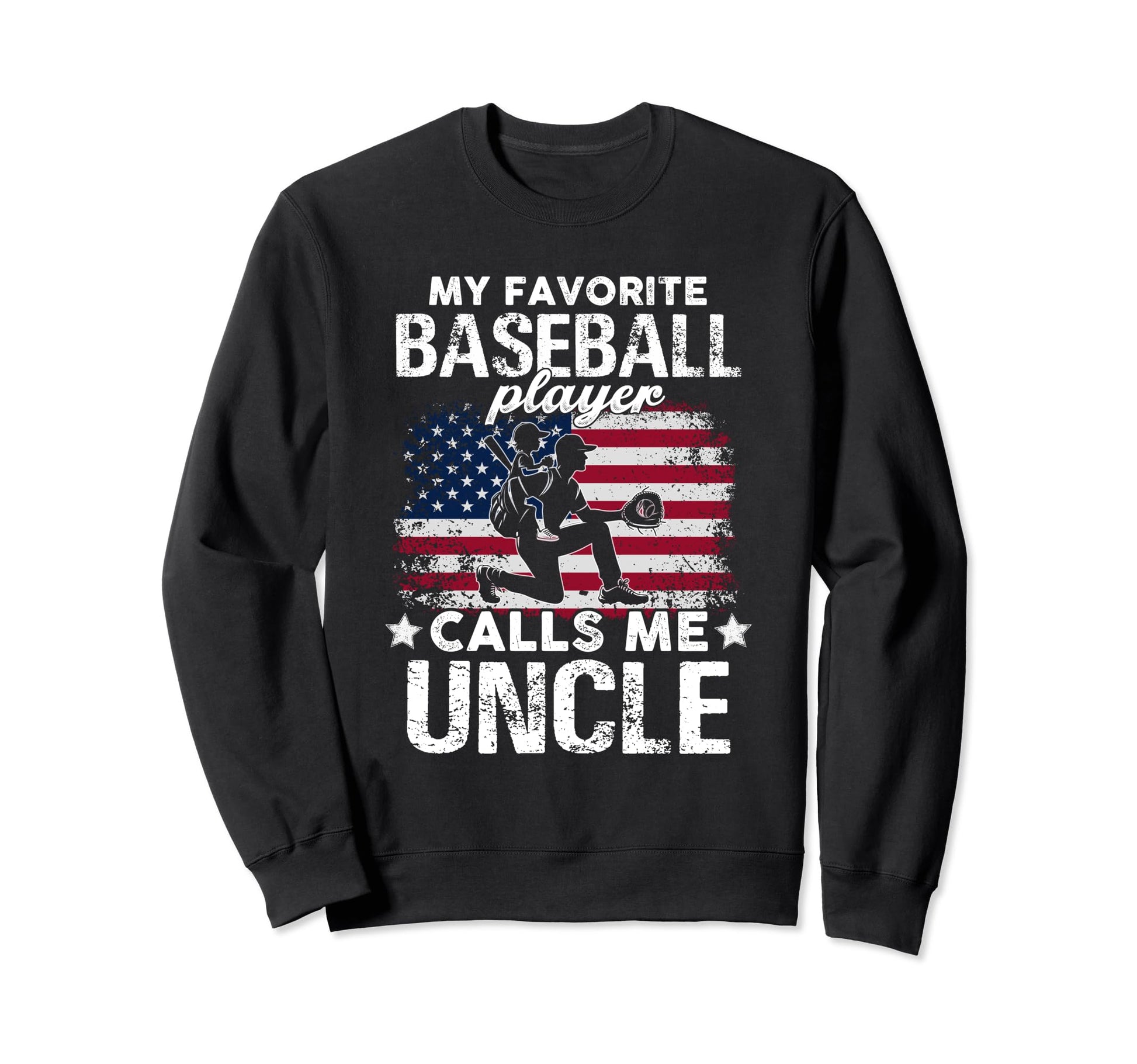 My Favorite Baseball Player Calls Me Sweatshirt - Graphic Print Men Women - T-Shirt, Sweatshirt, Hoodie