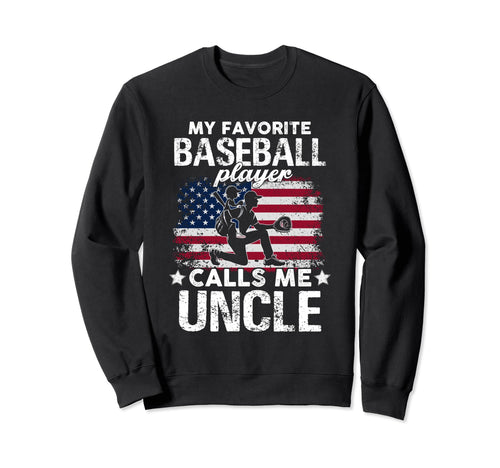 My Favorite Baseball Player Calls Me Sweatshirt - Graphic Print Men Women - T-Shirt, Sweatshirt, Hoodie