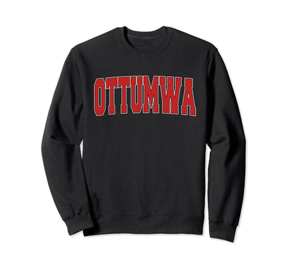 Ottumwa Ia Iowa Varsity Usa Sweatshirt - Aesthetic Graphic for Adults - T-Shirt, Sweatshirt, Hoodie