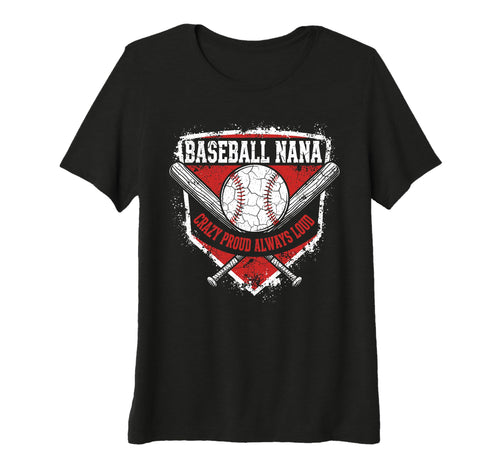 Womens Baseball Nana Crazy Proud T-Shirt - Unique Graphic for Adults - T-Shirt, Sweatshirt, Hoodie