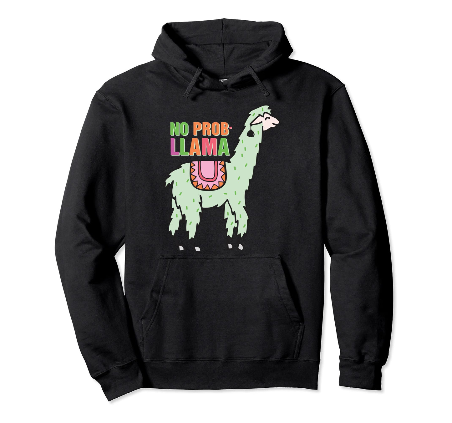 No Prob Llama Rainbow Funny Animal Hoodie - Unique Graphic Unisex - T-Shirt, Sweatshirt, Hoodie