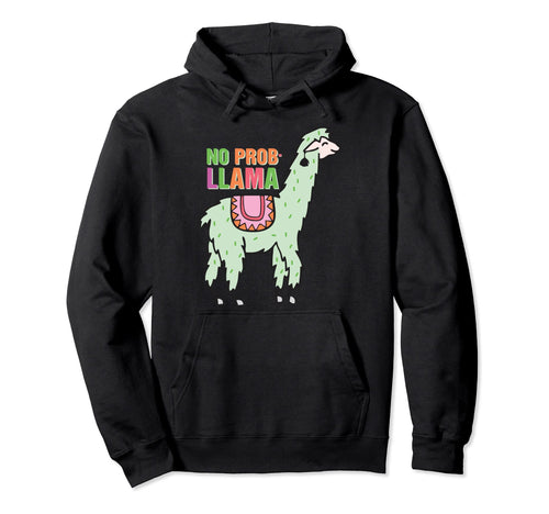 No Prob Llama Rainbow Funny Animal Hoodie - Unique Graphic Unisex - T-Shirt, Sweatshirt, Hoodie