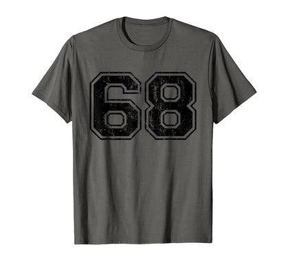 Number 68 Varsity Distressed Sport Team T-Shirt - Graphic Print Unisex - T-Shirt, Sweatshirt, Hoodie