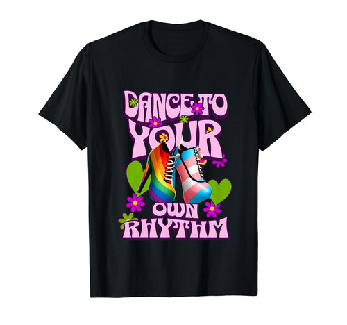 Groovy Dance To Your Own Rhythm T-Shirt - Streetwear Style Men Women - T-Shirt, Sweatshirt, Hoodie